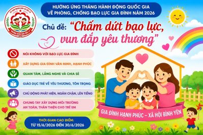BÀI TUYÊN TRUYỀN HƯỞNG ỨNG THÁNG HÀNH ĐỘNG QUỐC GIA VỀ PHÒNG, CHỐNG BẠO LỰC GIA ĐÌNH NĂM 2026